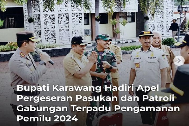 Bupati Karawang Hadiri Apel Pergeseran Pasukan dan Patroli Gabungan Terpadu Pengamanan Pemilu 2024