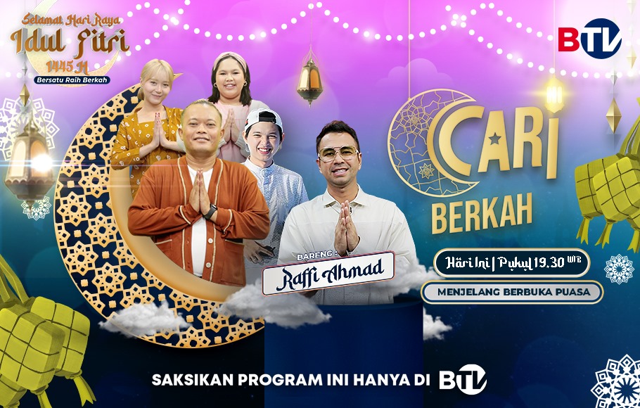 Cari Berkah BTV Spesial Lebaran : Raffi Ahmad Datang Untuk Minta Maaf ke Sule