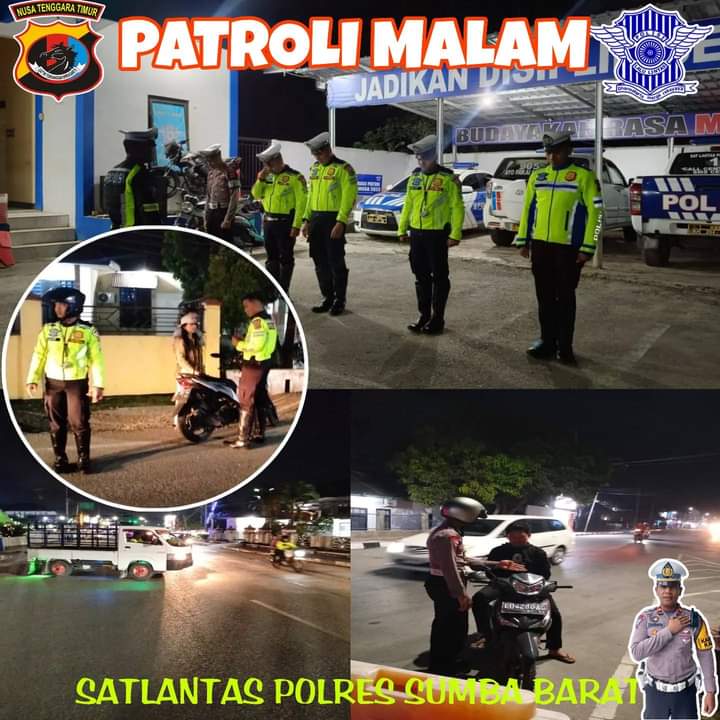 Satlantas Polres Sumba Barat, Terus Laksanakan Giat Patroli Malam, Ciptakan Keamanan dan Kelancaran Lalin Bagi Masyarakat,
