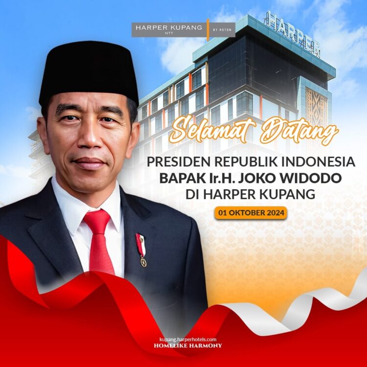 Presiden Joko Widodo Kunjungi NTT: Harper Hotel Kupang Jadi Pilihan Utama Presiden Joko Widodo Kunjungi NTT: Harper Hotel Kupang Jadi Pilihan Utama