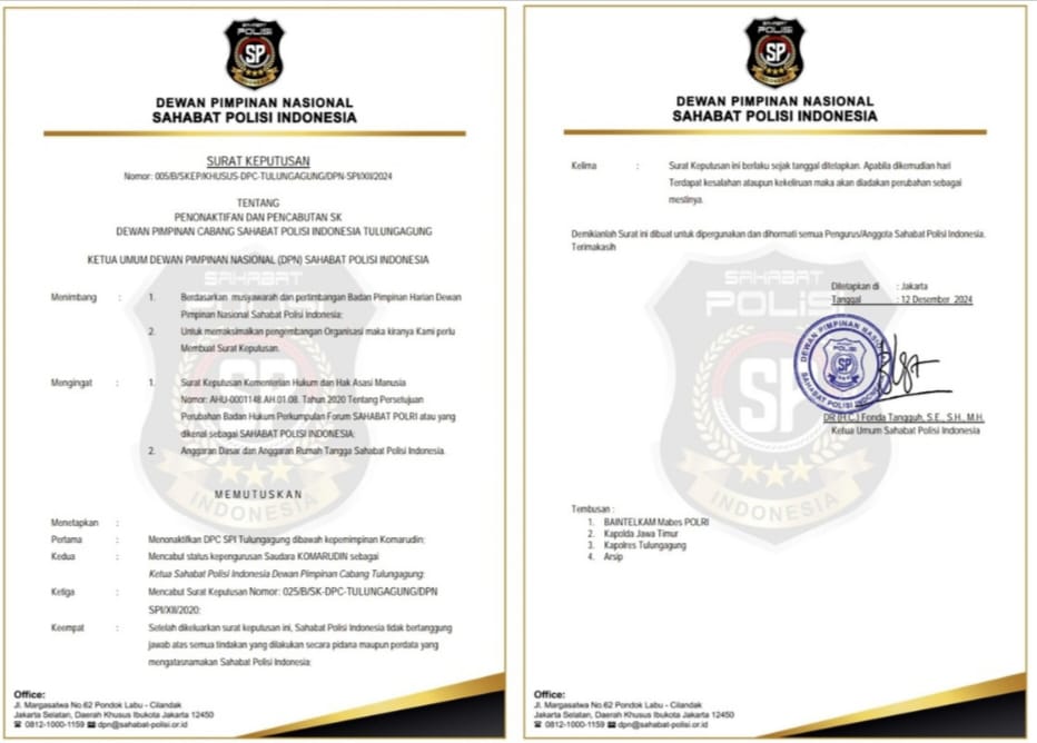 Terkait Oknum Sahabat Polisi Indonesia Terlibat Sindikat Mafia Solar Subsidi di Jawa Timur, Fonda Tangguh: Silahkan Proses Hukum Tidak ada Sangkutan Dengan SPI JAKARTA - Terkait oknum Sahabat Polisi jadi tersangka sendikat mafia solar bersubsidi terbesar di Jawa Timur. ketua Umum Sahabat Polisi Indonesia, Fonda Tangguh angkat bicara pada Kamis (12/12/2024). Dari pengembangan polres Jombang akirnya terbongkar gudang solar bersubsidi, tepatnya di jalan Trunojoyo Kedungwaru Ngujang Kabupaten Tulungagung, milik oknum yang mengatasnamakan (Sahabat Polisi Indonesia). Fonda Tangguh memberi klarifikasi dan mendukung Kepolisian Polres Jombang memproses hukum oknum yang mengatasnamakan SPI. “Saya sebagai ketum SPI sangat menyayangkan adanya tindak pidana yang dilakukan oleh ketua DPC SPI Tulung agung,” ujar keras Fonda. Dimana dalam setiap pertemuan saya mengarahkan kepada semua jajaran untuk tidak melakukan tindak pidana jenis apapun. “Karena sesuai dengan moto sahabat polisi bahwa SPI hadir untuk edukasi kepada masyarakat sebagai mitra dari pada kepolisian,” katanya. Saat saya mendengarkan adanya tindak pidana adanya oknum SPI melakukan hal yang melanggar kode etik Sahabat Polisi sesuai Visi dan Misi saya langsung memberhentikan. “Iya benar saya sudah berhentikan, karena ini sangat memalukan dan mencoreng nama baik Sahabat Polisi Indonesia,” tegas Fonda. SURAT KEPUTUSAN Nomor: 005/B/SKEP/KHUSUS-DPC-TULUNGAGUNG/DPN-SPI/XII/2024 TENTANG PENONAKTIFAN DAN PENCABUTAN SK DEWAN PIMPINAN CABANG SAHABAT POLISI INDONESIA TULUNGAGUNG KETUA UMUM DEWAN PIMPINAN NASIONAL (DPN) SAHABAT POLISI INDONESIA Menimbang : 1. Berdasarkan musyawarah dan pertimbangan Badan Pimpinan Harian Dewan Pimpinan Nasional Sahabat Polisi Indonesia; 2. Untuk memaksimalkan pengembangan Organisasi maka kiranya Kami perlu Membuat Surat Keputusan. Mengingat : 1. Surat Keputusan Kementerian Hukum dan Hak Asasi Manusia Nomor: AHU-0001148.AH.01.08. Tahun 2020 Tentang Persetujuan Perubahan Badan Hukum Perkumpulan Forum SAHABAT POLRI atau yang dikenal sebagai SAHABAT POLISI INDONESIA; 2. Anggaran Dasar dan Anggaran Rumah Tangga Sahabat Polisi Indonesia. M E M U T U S K A N Menetapkan : Pertama : Menonaktifkan DPC SPI Tulungagung dibawah kepemimpinan Komarudin; Kedua : Mencabut status kepengurusan Saudara KOMARUDIN sebagai Ketua Sahabat Polisi Indonesia Dewan Pimpinan Cabang Tulungagung; Ketiga : Mencabut Surat Keputusan Nomor: 025/B/SK-DPC-TULUNGAGUNG/DPN SPI/XII/2020; Keempat : Setelah dikeluarkan surat keputusan ini, Sahabat Polisi Indonesia tidak bertanggung jawab atas semua tindakan yang dilakukan secara pidana maupun perdata yang mengatasnamakan Sahabat Polisi Indonesia; Terkait Oknum Sahabat Polisi Indonesia Terlibat Sindikat Mafia Solar Subsidi di Jawa Timur, Fonda Tangguh: Silahkan Proses Hukum Tidak ada Sangkutan Dengan SPI JAKARTA - Terkait oknum Sahabat Polisi jadi tersangka sendikat mafia solar bersubsidi terbesar di Jawa Timur. ketua Umum Sahabat Polisi Indonesia, Fonda Tangguh angkat bicara pada Kamis (12/12/2024). Dari pengembangan polres Jombang akirnya terbongkar gudang solar bersubsidi, tepatnya di jalan Trunojoyo Kedungwaru Ngujang Kabupaten Tulungagung, milik oknum yang mengatasnamakan (Sahabat Polisi Indonesia). Fonda Tangguh memberi klarifikasi dan mendukung Kepolisian Polres Jombang memproses hukum oknum yang mengatasnamakan SPI. “Saya sebagai ketum SPI sangat menyayangkan adanya tindak pidana yang dilakukan oleh ketua DPC SPI Tulung agung,” ujar keras Fonda. Dimana dalam setiap pertemuan saya mengarahkan kepada semua jajaran untuk tidak melakukan tindak pidana jenis apapun. “Karena sesuai dengan moto sahabat polisi bahwa SPI hadir untuk edukasi kepada masyarakat sebagai mitra dari pada kepolisian,” katanya. Saat saya mendengarkan adanya tindak pidana adanya oknum SPI melakukan hal yang melanggar kode etik Sahabat Polisi sesuai Visi dan Misi saya langsung memberhentikan. “Iya benar saya sudah berhentikan, karena ini sangat memalukan dan mencoreng nama baik Sahabat Polisi Indonesia,” tegas Fonda. SURAT KEPUTUSAN Nomor: 005/B/SKEP/KHUSUS-DPC-TULUNGAGUNG/DPN-SPI/XII/2024 TENTANG PENONAKTIFAN DAN PENCABUTAN SK DEWAN PIMPINAN CABANG SAHABAT POLISI INDONESIA TULUNGAGUNG KETUA UMUM DEWAN PIMPINAN NASIONAL (DPN) SAHABAT POLISI INDONESIA Menimbang : 1. Berdasarkan musyawarah dan pertimbangan Badan Pimpinan Harian Dewan Pimpinan Nasional Sahabat Polisi Indonesia; 2. Untuk memaksimalkan pengembangan Organisasi maka kiranya Kami perlu Membuat Surat Keputusan. Mengingat : 1. Surat Keputusan Kementerian Hukum dan Hak Asasi Manusia Nomor: AHU-0001148.AH.01.08. Tahun 2020 Tentang Persetujuan Perubahan Badan Hukum Perkumpulan Forum SAHABAT POLRI atau yang dikenal sebagai SAHABAT POLISI INDONESIA; 2. Anggaran Dasar dan Anggaran Rumah Tangga Sahabat Polisi Indonesia. M E M U T U S K A N Menetapkan : Pertama : Menonaktifkan DPC SPI Tulungagung dibawah kepemimpinan Komarudin; Kedua : Mencabut status kepengurusan Saudara KOMARUDIN sebagai Ketua Sahabat Polisi Indonesia Dewan Pimpinan Cabang Tulungagung; Ketiga : Mencabut Surat Keputusan Nomor: 025/B/SK-DPC-TULUNGAGUNG/DPN SPI/XII/2020; Keempat : Setelah dikeluarkan surat keputusan ini, Sahabat Polisi Indonesia tidak bertanggung jawab atas semua tindakan yang dilakukan secara pidana maupun perdata yang mengatasnamakan Sahabat Polisi Indonesia;