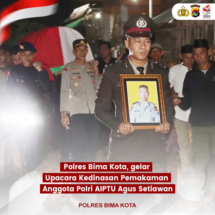 Wakapolres Bima Kota Pimpin Upacara Pemakaman Almarhum AIPTU Agus Setiawan Wakapolres Bima Kota Pimpin Upacara Pemakaman Almarhum AIPTU Agus Setiawan