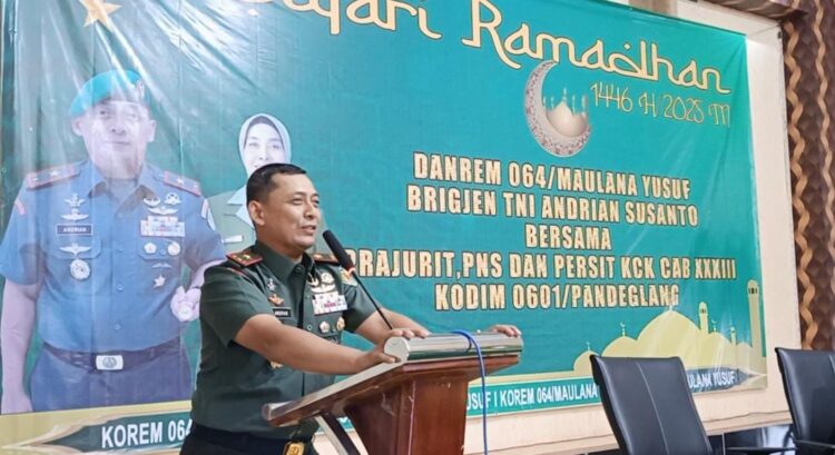 Danrem 064/Maulana Yusuf, Lakukan Safari Ramadan di Kodim 0601/Pandeglang