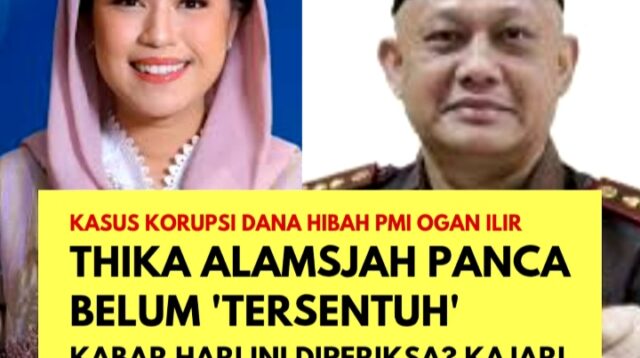 Dugaan Korupsi Dana Hibah PMI Ogan Ilir: Kejaksaan Diduga Halangi Investigasi, Desakan Transparansi Menggema