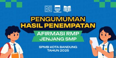2.675 Siswa Lolos Verifikasi Tahap 2 Jalur Afirmasi RMP dalam SPMB Kota Bandung 2025