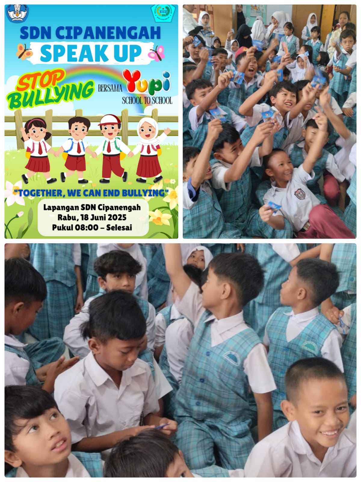 SDN Cipanengah Gelar Program "Speak Up, Stop Bullying" Kolaborasi Bersama Yupi School to School Mengusung Tema: “Together, We Can End Bullying"