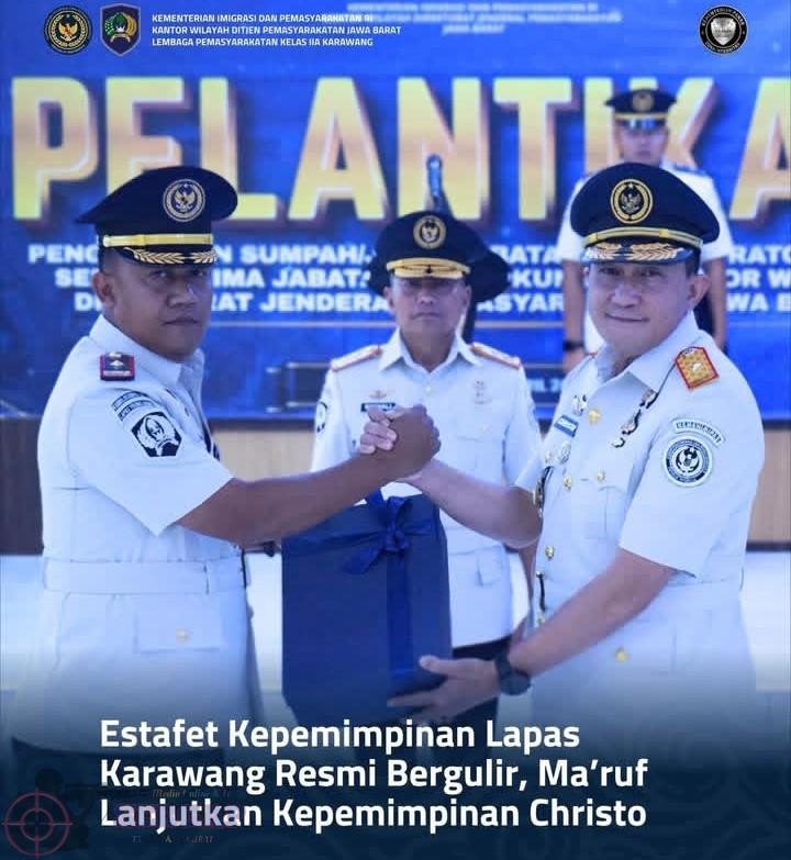 Estafet Kepemimpinan Lapas Karawang Resmi Bergulir, Ma'ruf Lanjutkan Kepemimpinan Christo