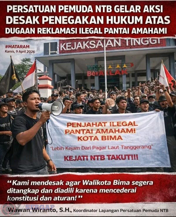 Unjuk Rasa Persatuan Pemuda NTB Desak Penegakan Hukum atas Dugaan Reklamasi Ilegal Pantai Amahami