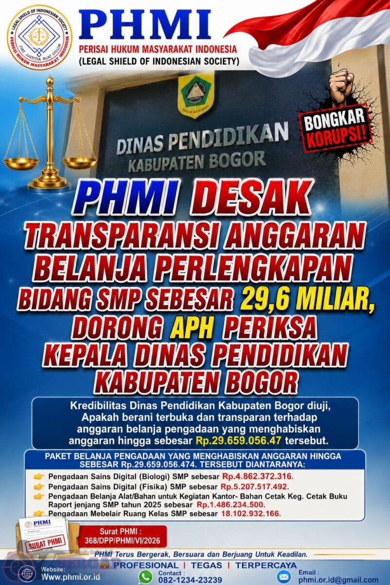 PHMI Desak Transparansi Anggaran Belanja Perlengkapan Bidang SMP Sebesar 29,6 Miliar, Dorong APH Periksa Kepala Dinas Pendidikan Kabupaten Bogor