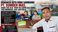 Disnaker Kota Bima Sambangi PT Sumber Mas, Kawal Hak Alm. Yosep Bili