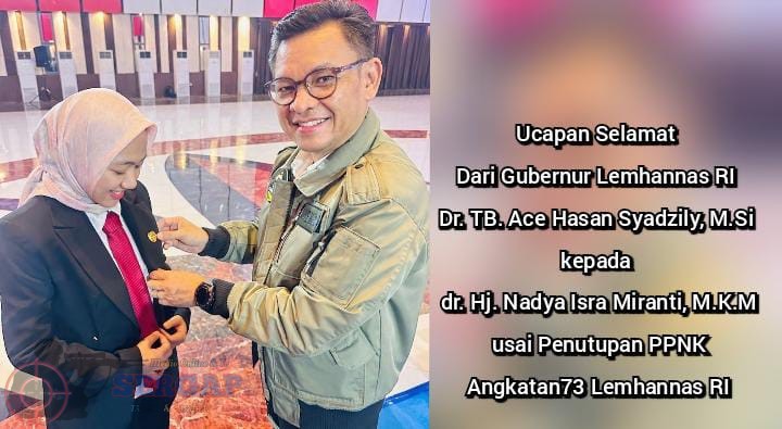 Dapat Selamat Dari Gubernur Lemhanas RI, dr. Hj. Nadya Isra Miranti, M.K.M Sukses Menjalani PPNK Angkatan 73 Lemhannas RI