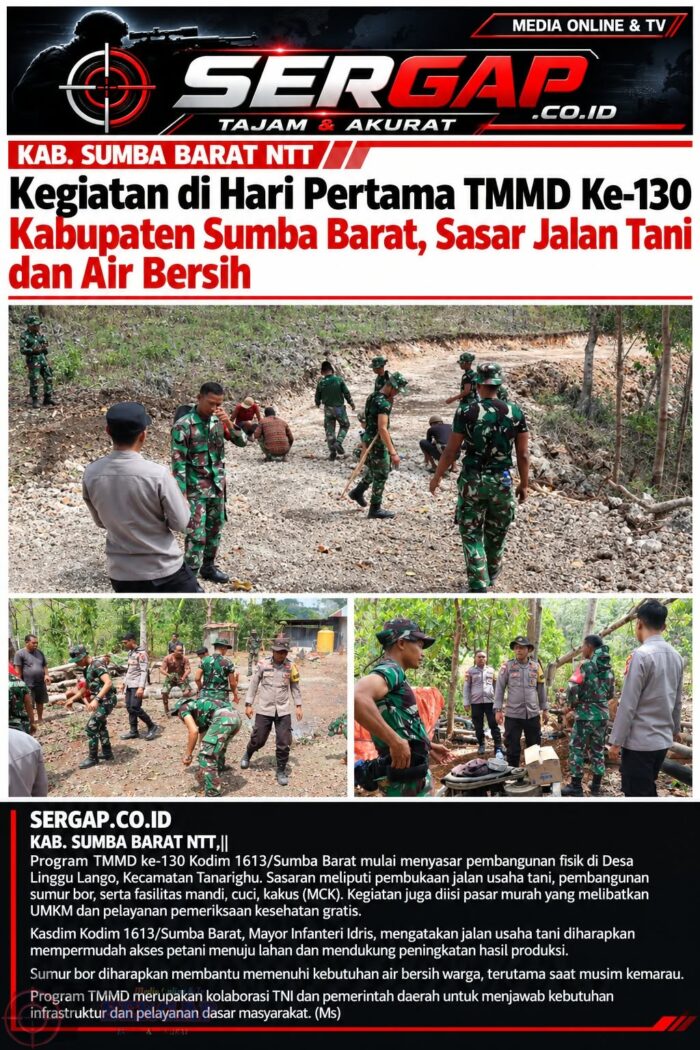Kegiatan di Hari Pertama TMMD Ke-130 Kabupaten Sumba Barat,Sasar Jalan Tani Dan Air Bersih
