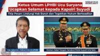 LPHBI Ucapkan Selamat kepada Kapolri Suyudi, Titip Pesan: Lindungi Hak Buruh dan Tegakkan Hukum Berkeadilan